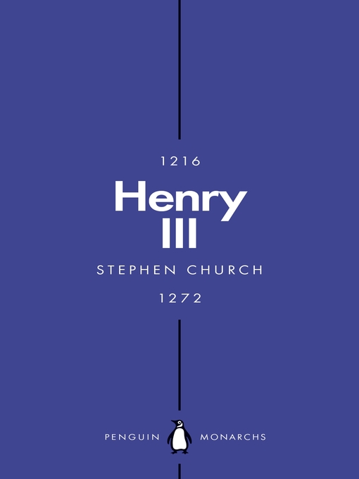 Title details for Henry III (Penguin Monarchs) by Stephen Church - Wait list